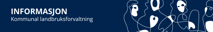 Informasjonsbrev til kommunal landbruksforvaltning.